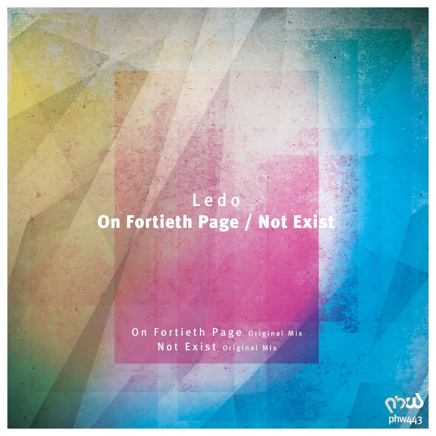 Ledo - On Fortieth Page - Not Exist [PHW443]